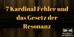 das Gesetz der Resonanz